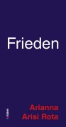 Cover-Bild zum Titel 'Frieden' von 'Arianna Arisi Rota'