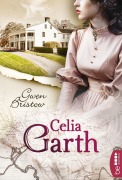 Cover-Bild zum Titel 'Celia Garth' von 'Gwen Bristow'