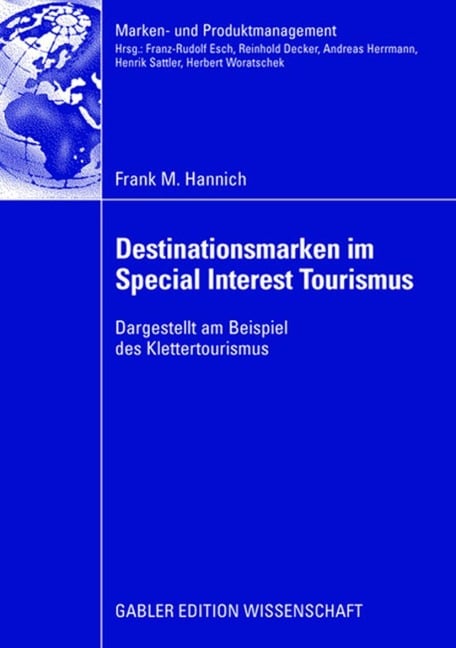 Destinationsmarken im Special Interest Tourismus - Frank Hannich