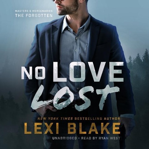 No Love Lost Lib/E - Lexi Blake