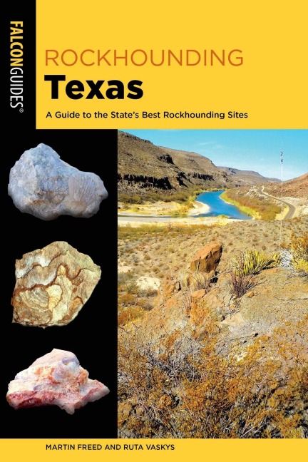 Rockhounding Texas - Martin Freed, Ruta Vaskys