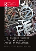 Cover-Bild zum Titel 'The Routledge Handbook of Second Language Acquisition and Corpora' von ''