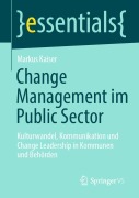 Cover-Bild zum Titel 'Change Management im Public Sector' von 'Markus Kaiser'