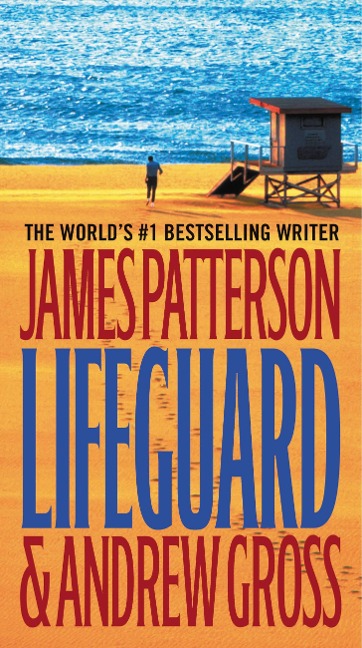 Lifeguard - James Patterson, Andrew Gross
