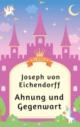 Cover-Bild zum Titel 'Ahnung und Gegenwart' von 'Joseph Von Eichendorff'