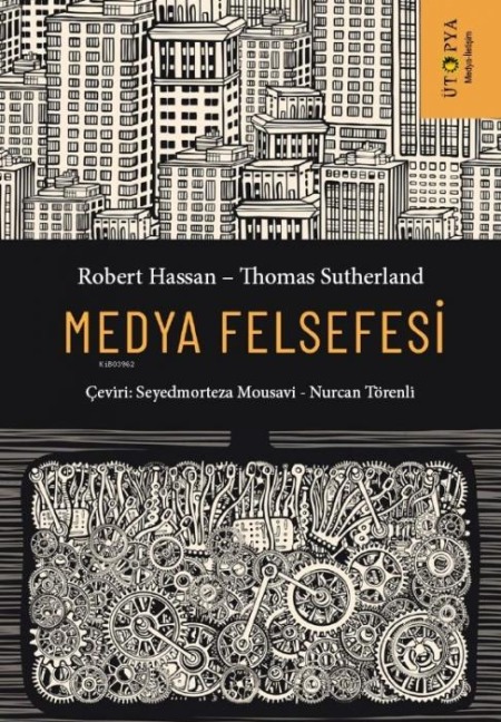 Medya Felsefesi - Robert Hassan, Thomas Sutherland