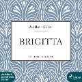 Cover-Bild zum Titel 'Brigitta (Ungekürzt)' von 'Adalbert Stifter'