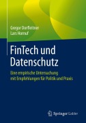 Cover-Bild zum Titel 'FinTech und Datenschutz' von 'Lars Hornuf, Gregor Dorfleitner'