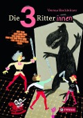 Cover-Bild zum Titel 'Die 3 Ritterinnen' von 'Verena Hochleitner'