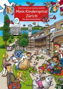 Cover-Bild zum Titel 'Mein Kinderspital Zürich' von ''