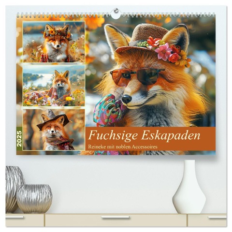 Fuchsige Eskapaden. Reineke mit noblen Accessoires (hochwertiger Premium Wandkalender 2025 DIN A2 quer), Kunstdruck in Hochglanz - Rose Hurley