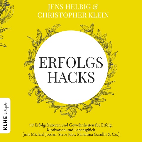 Erfolgshacks - Jens Helbig, Christopher Klein