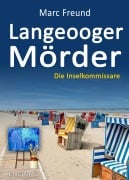 Cover-Bild zum Titel 'Langeooger Mörder. Ostfrieslandkrimi' von 'Marc Freund'