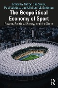 Cover-Bild zum Titel 'The Geopolitical Economy of Sport' von ''