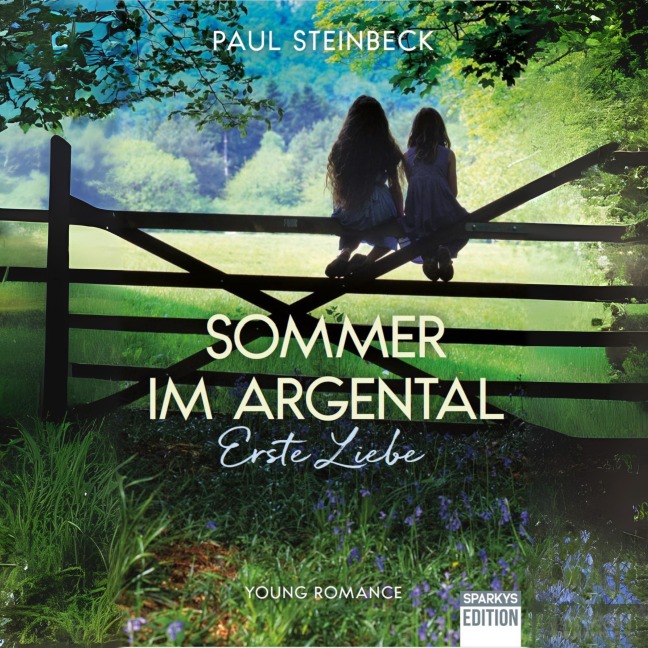 Sommer im Argental - Paul Steinbeck