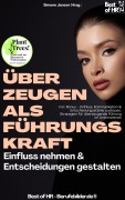 Cover-Bild zum Titel 'Überzeugen als Führungskraft - Einfluss nehmen & Entscheidungen gestalten' von 'Simone Janson'