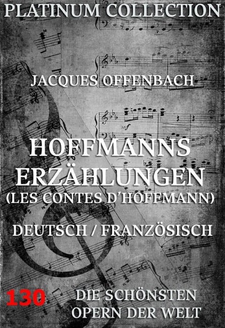 Hoffmann's Erzählungen - Jacques Offenbach, Jules Paul Barbier