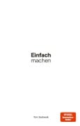 Cover-Bild zum Titel 'Einfach machen' von 'Tom Sadowski'
