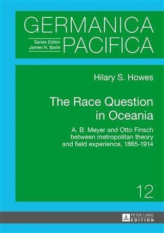 Race Question in Oceania - Hilary Howes