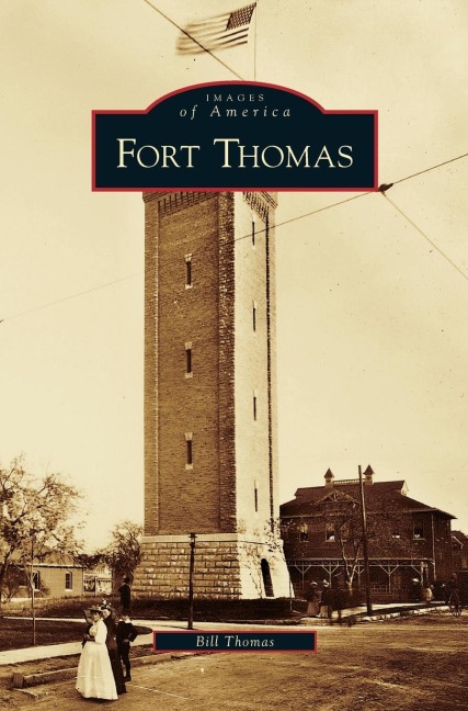 Fort Thomas - Bill Thomas