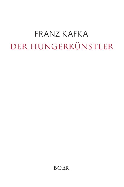Der Hungerkünstler - Franz Kafka