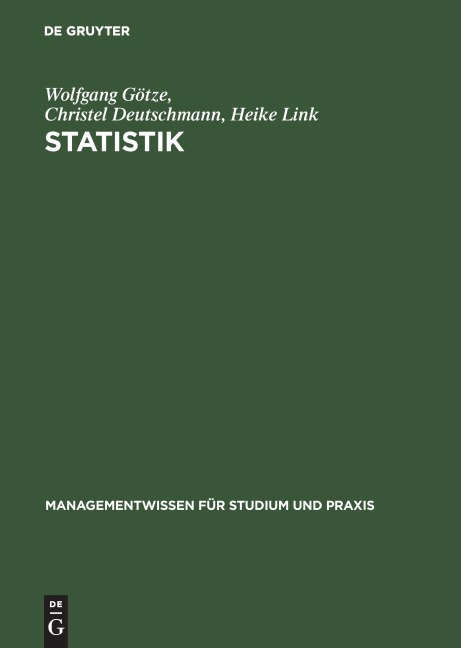 Statistik - Wolfgang Götze, Heike Link, Christel Deutschmann
