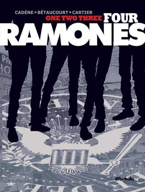 One two three four Ramones - 