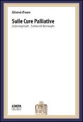 Cover-Bild zum Titel 'Sulle cure palliative. Lectio magistralis. Seminari di Bentivoglio' von 'Eduardo Bruera'