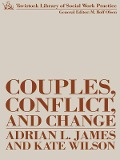 Cover-Bild zum Titel 'Couples, Conflict and Change' von 'Adrian James'