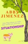 Cover-Bild zum Titel 'Situationship' von 'Abby Jimenez'