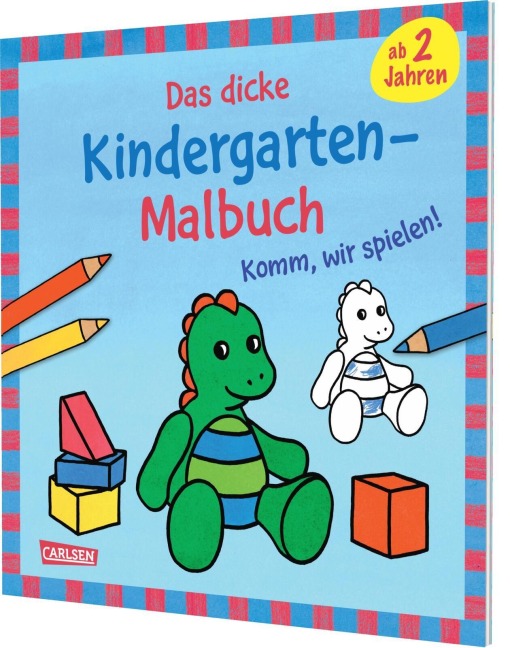 Ausmalbilder für Kita-Kinder: Das dicke Kindergarten-Malbuch: Komm, wir spielen! -  Ausmalbilder für Kita-Kinder: Das dicke Kindergarten-Malbuch: Komm, wir spielen! -
