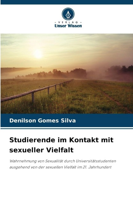 Studierende im Kontakt mit sexueller Vielfalt - Denilson Gomes Silva