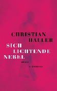 Cover-Bild zum Titel 'Sich lichtende Nebel' von 'Christian Haller'
