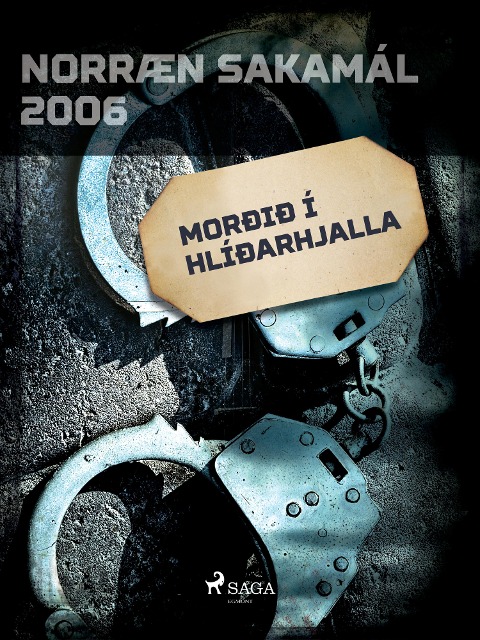 Morðið í Hlíðarhjalla - Forfattere