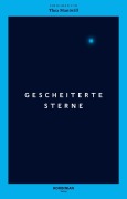 Cover-Bild zum Titel 'Gescheiterte Sterne' von 'Thea Mantwill'