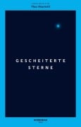 Cover-Bild zum Titel 'Gescheiterte Sterne' von 'Thea Mantwill'