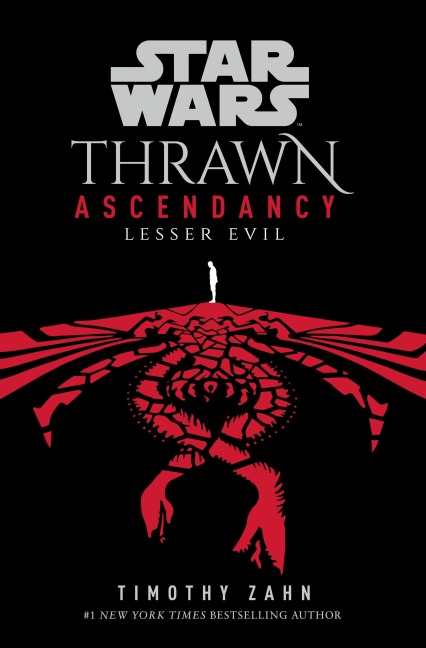 Star Wars: Thrawn Ascendancy: Lesser Evil - Timothy Zahn