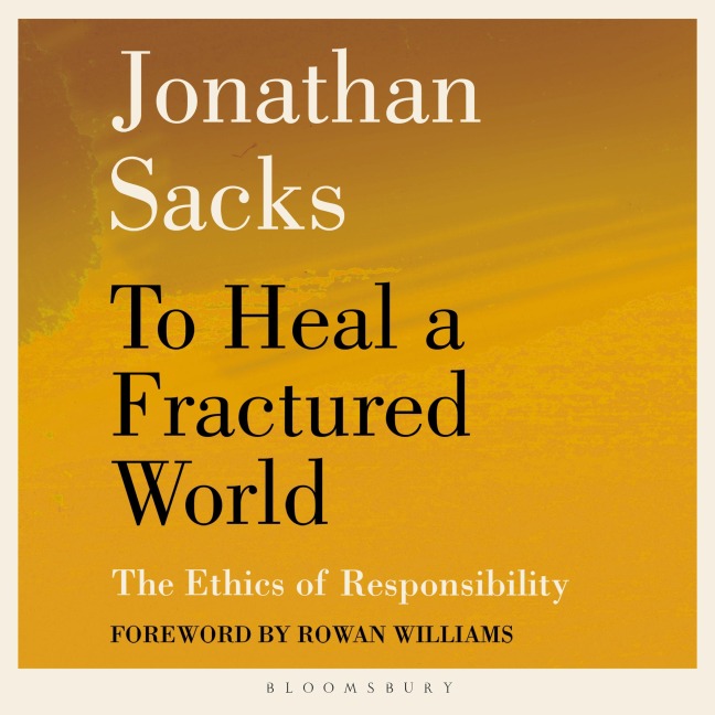 To Heal a Fractured World - Jonathan Sacks