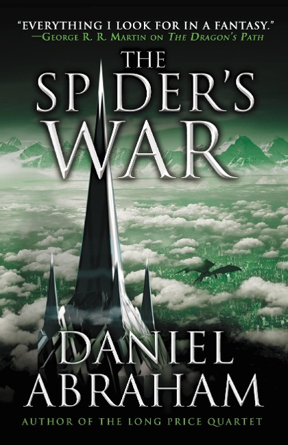 The Spider's War - Daniel Abraham