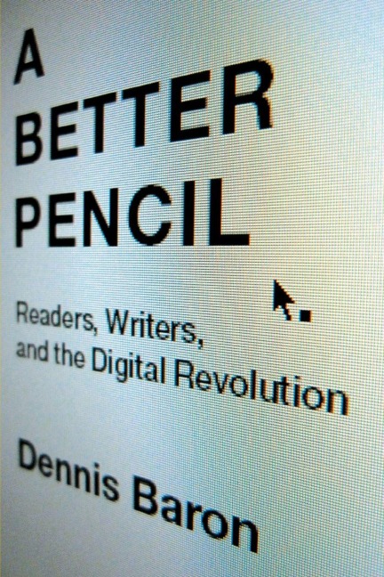 Better Pencil - Dennis Baron
