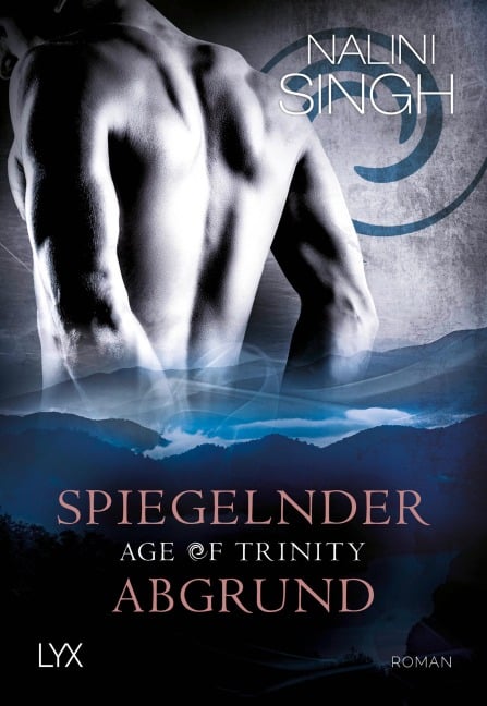 Age of Trinity - Spiegelnder Abgrund - Nalini Singh