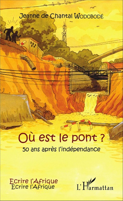 Où est le pont ? - Wodobode Jeanne de Chantal Wodobode