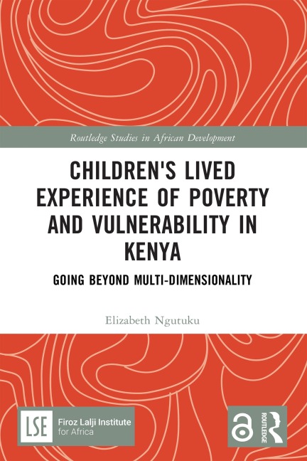 Children's Lived Experience of Poverty and Vulnerability in Kenya - Elizabeth Ngutuku