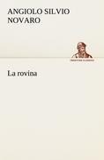 La rovina - Angiolo Silvio Novaro