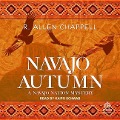 Cover-Bild zum Titel 'Navajo Autumn Lib/E' von 'R. Allen Chappell'