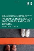 Cover-Bild zum Titel 'Pandemics, Public Health, and the Regulation of Borders' von ''