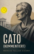 Cover-Bild zum Titel 'Cato (Kommentiert)' von 'Marcus Tullius Cicero'