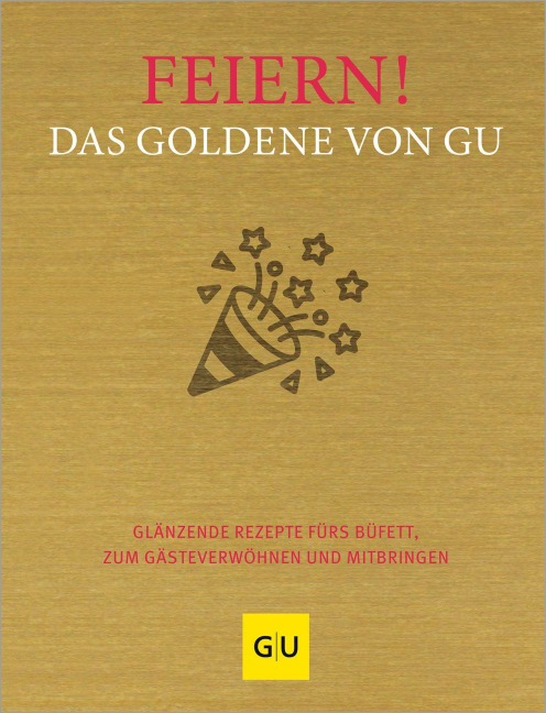 Feiern! Das Goldene von GU - 
