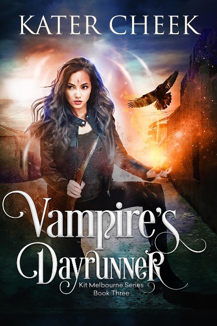 Vampire's Dayrunner (Kit Melbourne, #3) - Kater Cheek