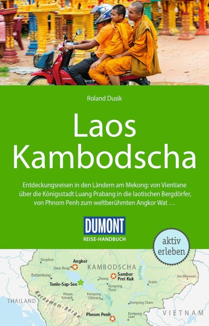 DUMONT Reise-Handbuch Reiseführer Laos, Kambodscha - Roland Dusik